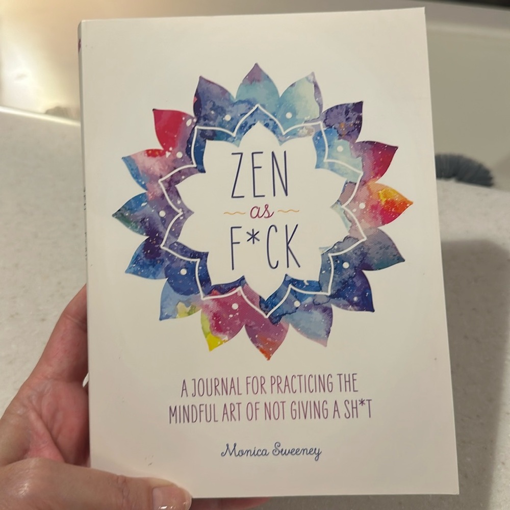 Zen as F*ck journal by Monica Sweeney